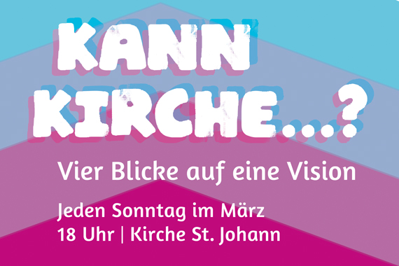 St. Johann, Bremen: Predigtreihe ›Kann Kirche...?‹