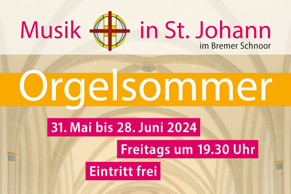 Orgelsommer St. Johann 2024